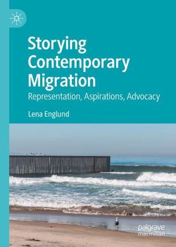 Storying Contemporary Migration