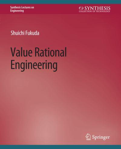 Value Rational Engineering