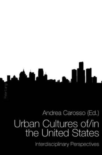 Urban Cultures Of/in the United States