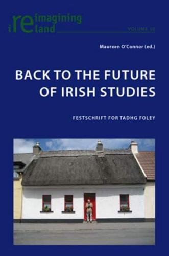 Back to the Future of Irish Studies