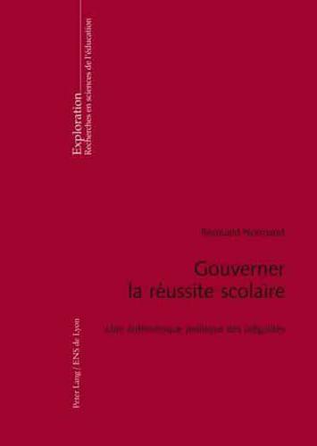 Gouverner La Réussite Scolaire