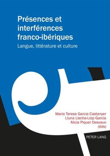 Présences Et Interférences Franco-Ibériques