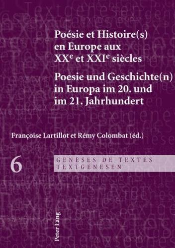 Poésie Et Histoire(s) En Europe Aux XXe Et XXIe Siecles