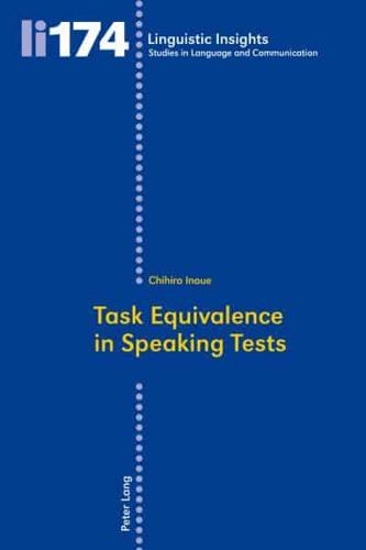 Task Equivalence in Speaking Tests; Investigating the Difficulty of Two Spoken Narrative Tasks