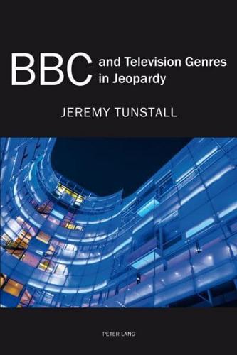 BBC and Television Genres in Jeopardy