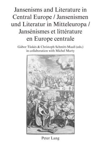 Jansenisms and Literature in Central Europe