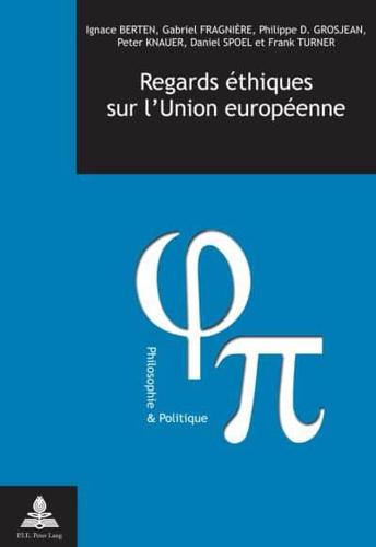 Regards Éthiques Sur l'Union Européenne