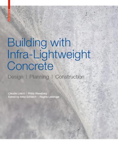 Building With Infra-Lightweight Concrete