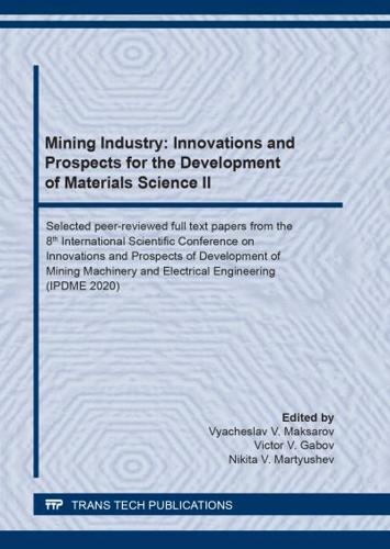 Mining Industry : Innovations and Prospects for the Development of Materials Science II