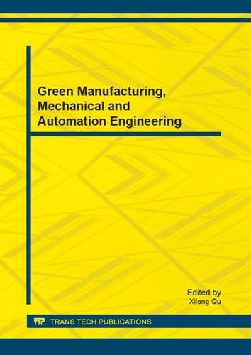 Green Manufacturing, Mechanical and Automation Engineering
