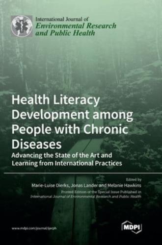 Health Literacy Development among People with Chronic Diseases: Advancing the State of the Art and Learning from International Practices