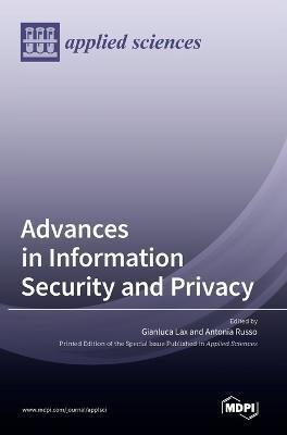 Advances in Information Security and Privacy