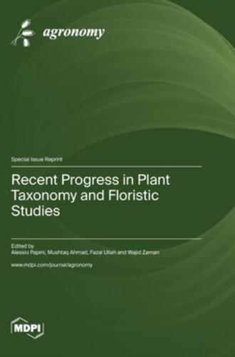 Recent Progress in Plant Taxonomy and Floristic Studies