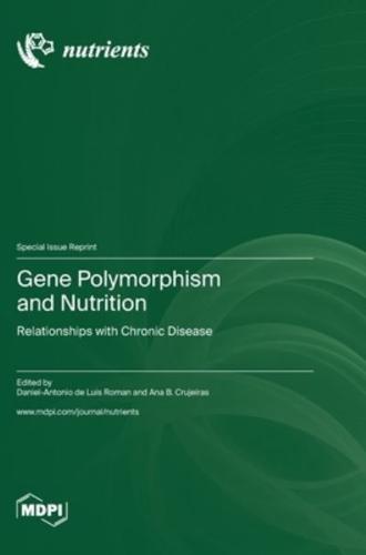 Gene Polymorphism and Nutrition