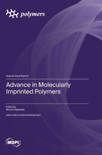 Advance in Molecularly Imprinted Polymers
