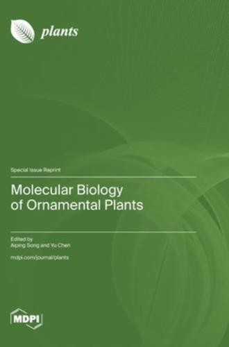 Molecular Biology of Ornamental Plants