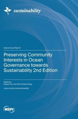 Preserving Community Interests in Ocean Governance Towards Sustainability 2nd Edition