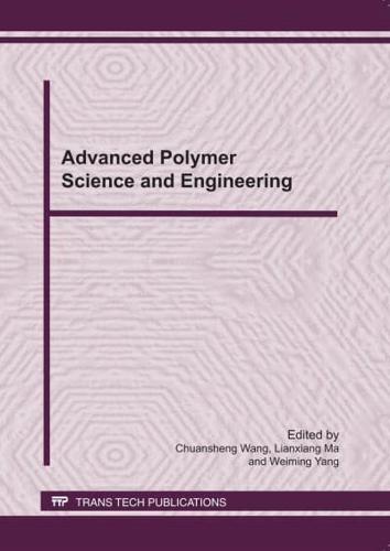 Advanced Polymer Science and Engineering