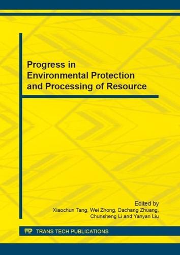 Progress in Environmental Protection and Processing of Resource