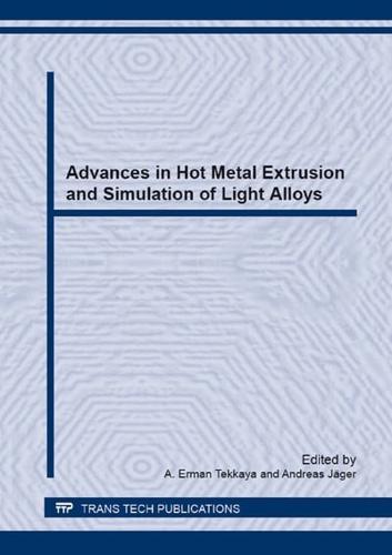 Advances in Hot Metal Extrusion and Simulation of Light Alloys