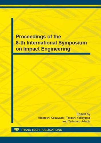 Proceedings of the 8-Th International Symposium on Impact Engineering