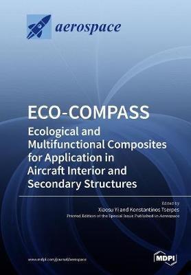ECO-COMPASS: Ecological and Multifunctional Composites for Application in Aircraft Interior and Secondary Structures