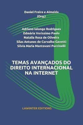 Temas Avançados Do Direito Internacional Na Internet