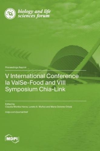 V International Conference La ValSe-Food and VIII Symposium Chia-Link