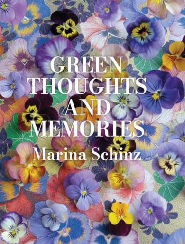 Green Thoughts and Memories
