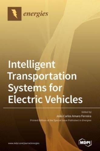 Intelligent Transportation Systems for Electric Vehicles