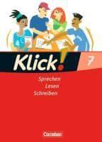 Klick! Deutsch 7. Schuljahr. Sprechen, Lesen, Schreiben. Schülerbuch. Westliche Bundesländer