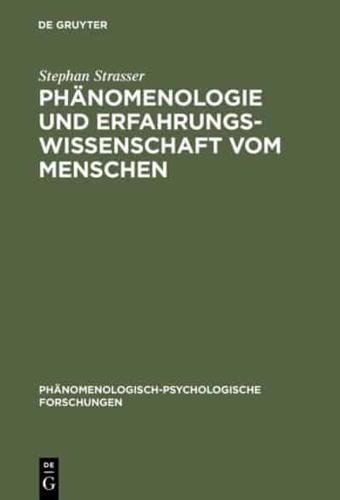 Phänomenologie Und Erfahrungswissenschaft Vom Menschen