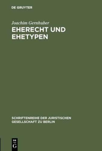 Eherecht und Ehetypen