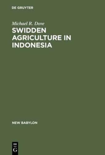 Swidden Agriculture in Indonesia