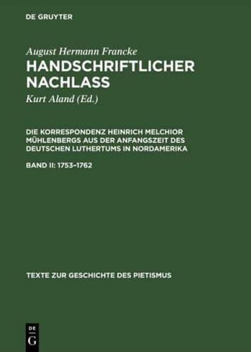 Handschriftlicher Nachlass, Band II, Texte zur Geschichte des Pietismus (1753-1762)