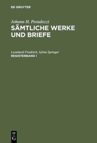 Sämtliche Werke und Briefe. Registerband 1