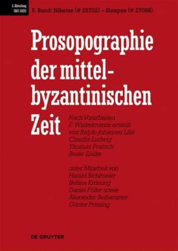 Prosopographie der mittelbyzantinischen Zeit, Band 5, Niketas (# 25702) - Sinapes (# 27088)
