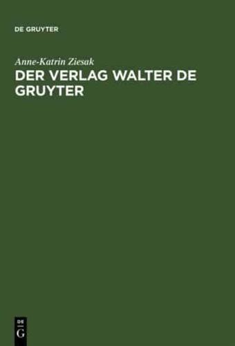 Der Verlag Walter de Gruyter: 1749 1999