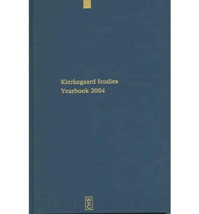 Kierkegaard Studies Yearbook 2004