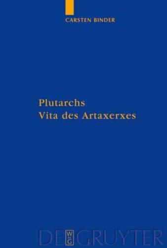 Plutarchs Vita Des Artaxerxes