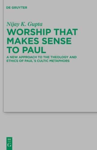 Worship That Makes Sense to Paul