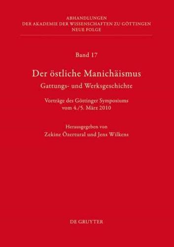 Der Östliche Manichäismus - Gattungs- Und Werksgeschichte