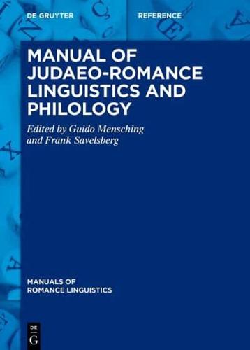 Manual of Judaeo-Romance Linguistics and Philology