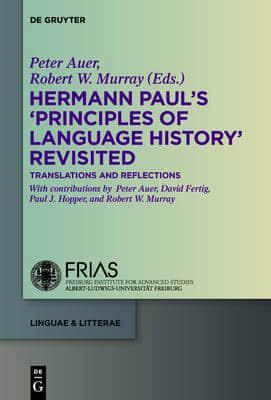 Hermann Paul's 'Principles of Language History' Revisited