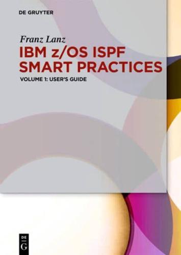 IBM z/OS ISPF Smart Practices