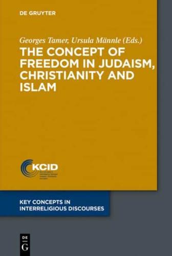 The Concept of Freedom in Judaism, Christianity and Islam