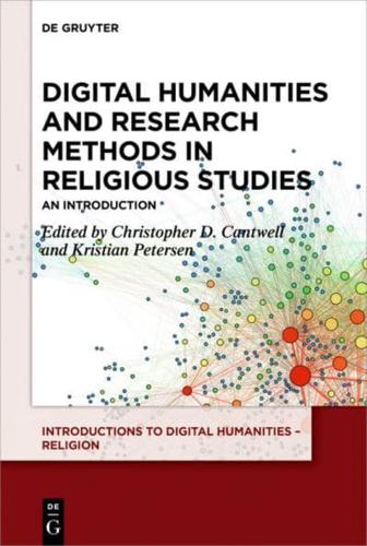 Digital Humanities and Research Methods in Religious Studies