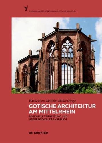 Gotische Architektur Am Mittelrhein