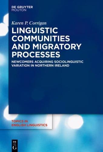 Linguistic Communities and Migratory Processes