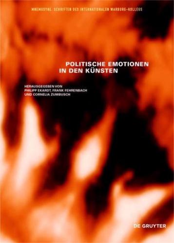 Politische Emotionen in Den Künsten